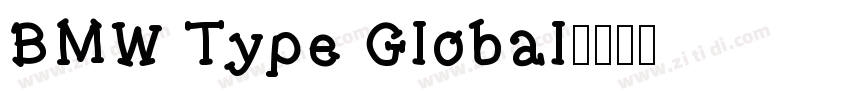 BMW Type Global字体转换